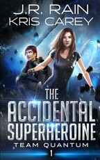 The Accidental Superheroine