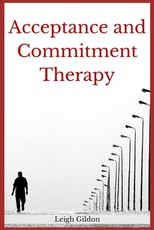 Acceptance and Commitment Therapy