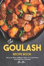 The Goulash Recipe Book