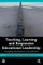 Teaching, Learning and Responsive Educational Leadership