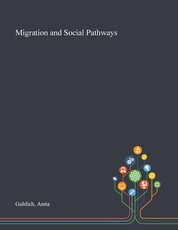 Migration and Social Pathways
