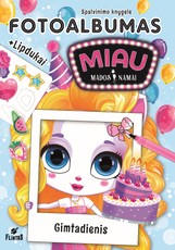 Miau mados namai. Fotoalbumas. Gimtadienis