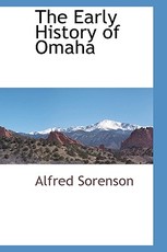 The Early History of Omaha