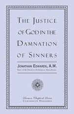 The Justice of God in the Damnation of Sinners