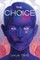 The Choice