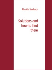 Solutions and how to find them