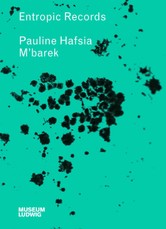 Pauline Hafsia M´barek. Entropic Records