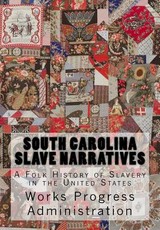 South Carolina Slave Narratives