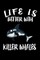 Life Is Better With Killer Whales