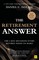 The Retirement Answer