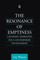The Resonance of Emptiness