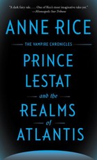 Prince Lestat and the Realms of Atlantis