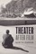 Theater After Film