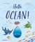 Hello, Ocean!