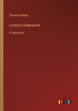London's Underworld