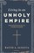 Living in an Unholy Empire