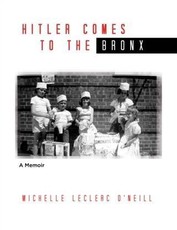 Hitler Comes to the Bronx