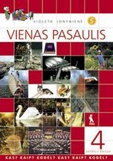 Vienas pasaulis. Vadovėlis 4 klasei. Pritaikytas specialiųjų poreikių mokiniams. 2-oji knyga