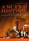 A Super History