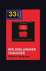 Heiner MÃ¼ller and Heiner Goebbels's Wolokolamsker Chaussee