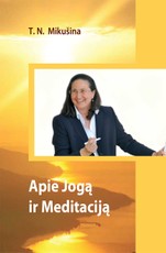 Apie jogą ir meditaciją