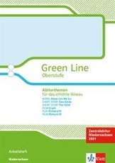 Green Line Oberstufe. Abiturthemen für das erhöhte Niveau. Arbeitsheft Klassen 11/12. Zentralabitur Niedersachsen 2021
