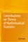 Contributions on Theory of Mathematical Statistics
