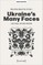 Ukraine's Many Faces