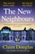 Douglas, C: New Neighbours