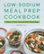 Low-Sodium Meal Prep Cookbook