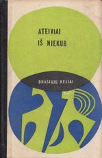 Ateiviai iš niekur (1970)