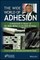 The Wide World of Adhesion