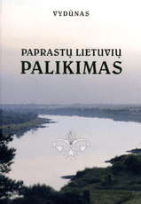 Paprastų lietuvių palikimas. Ein Nachlass der schlichter Litauen