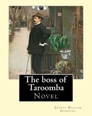 The boss of Taroomba. By