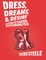Dreams, Dress, and Desire