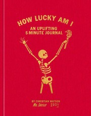 How Lucky Am I: A Gratitude Journal