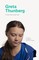 I Know This to Be True: Greta Thunberg