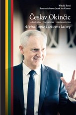 Česlav Okinčic: atvirai apie Lietuvos laisvę