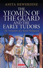 Yeomen of the Guard and the Early Tudors, The