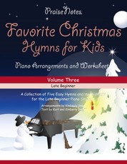 Favorite Christmas Hymns for Kids (Volume 3)