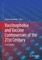 Vaccinophobia and Vaccine Controversies of the 21st Century