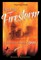 Into the Firestorm: A Novel of San Francisco, 1906