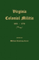 Virginia Colonial Militia 1651-1776