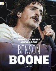 What You Never Knew about Benson Boone