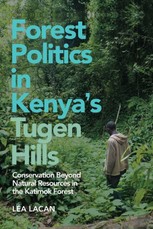 Forest Politics in Kenya's Tugen Hills
