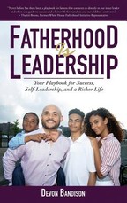 Fatherhood Is Leadership