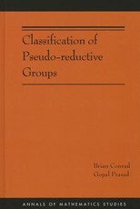 Classification of Pseudo-Reductive Groups (Am-191)