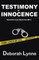 Testimony of Innocence