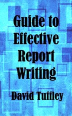 Guide to Effective Report Writing