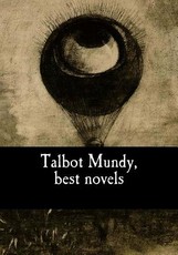 Talbot Mundy, best novels